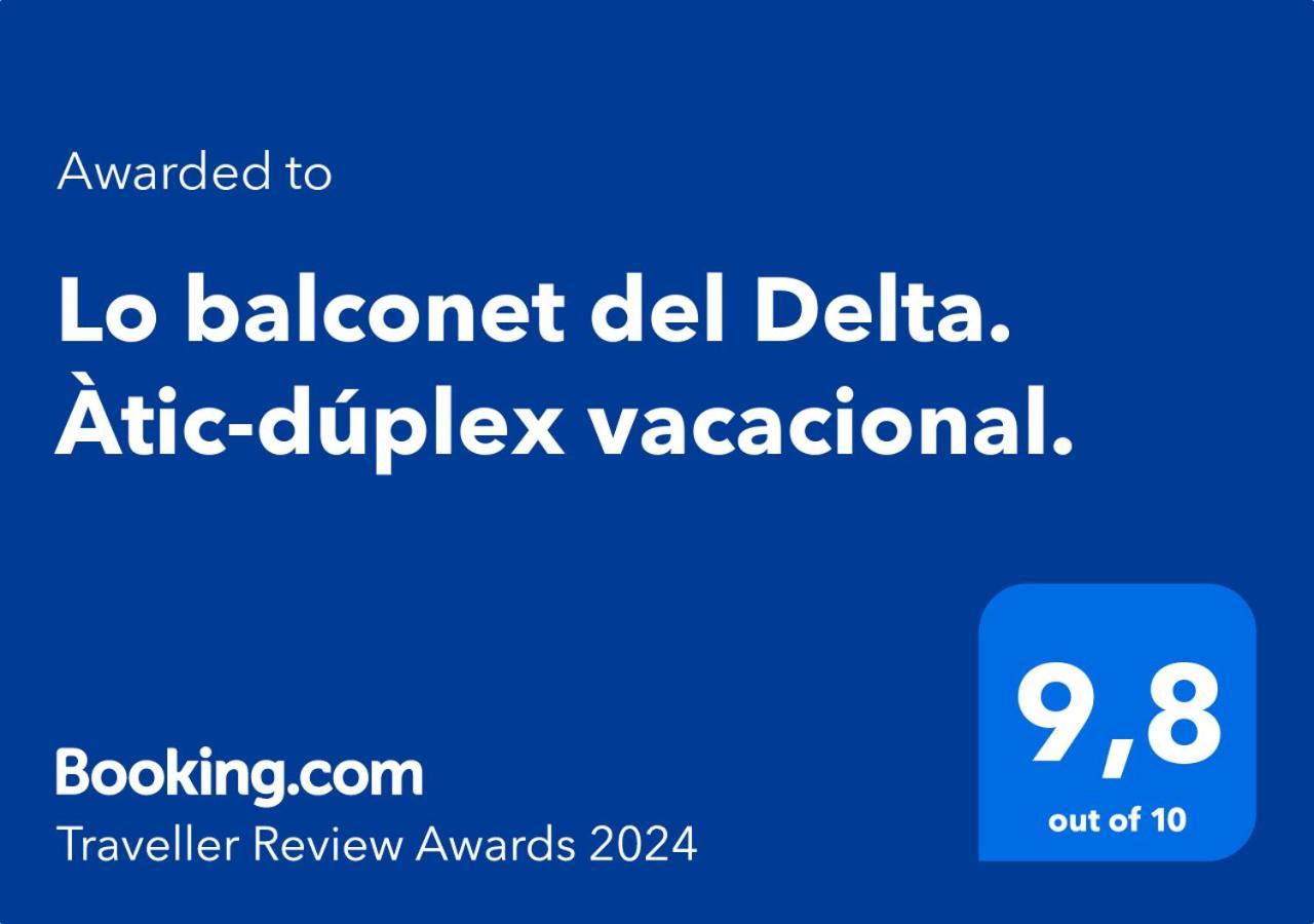 Lo Balconet Del Delta. Atic-Duplex Vacacional. Apartment Amposta Luaran gambar